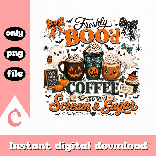 Freshly Booed Coffee Halloween PNG, Ghost Coffee PNG, Halloween PNG