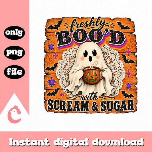 Freshly Booed With Scream And Sugar PNG, Ghost Halloween PNG, Spooky PNG