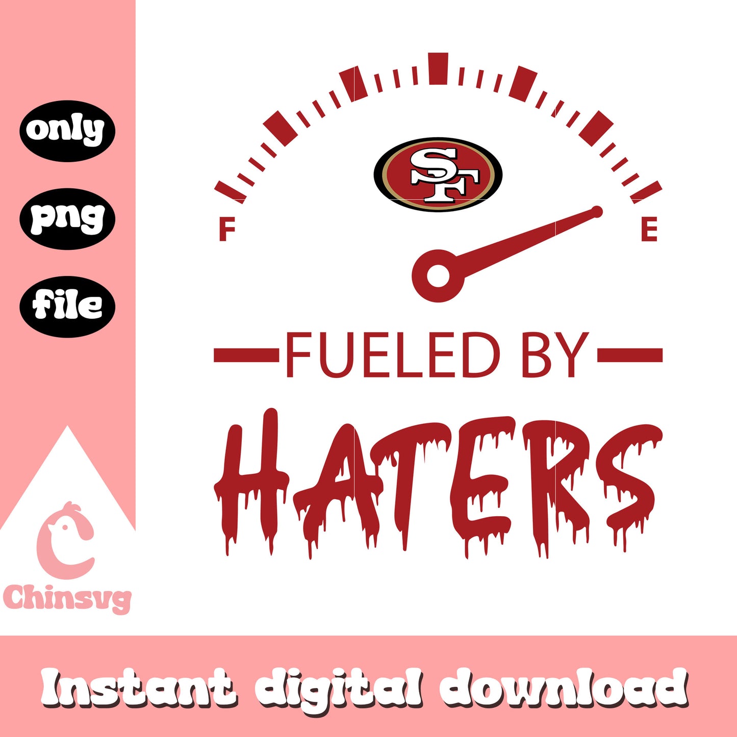 Fueled by haters San Francisco 49er svg, logo nfl football svg