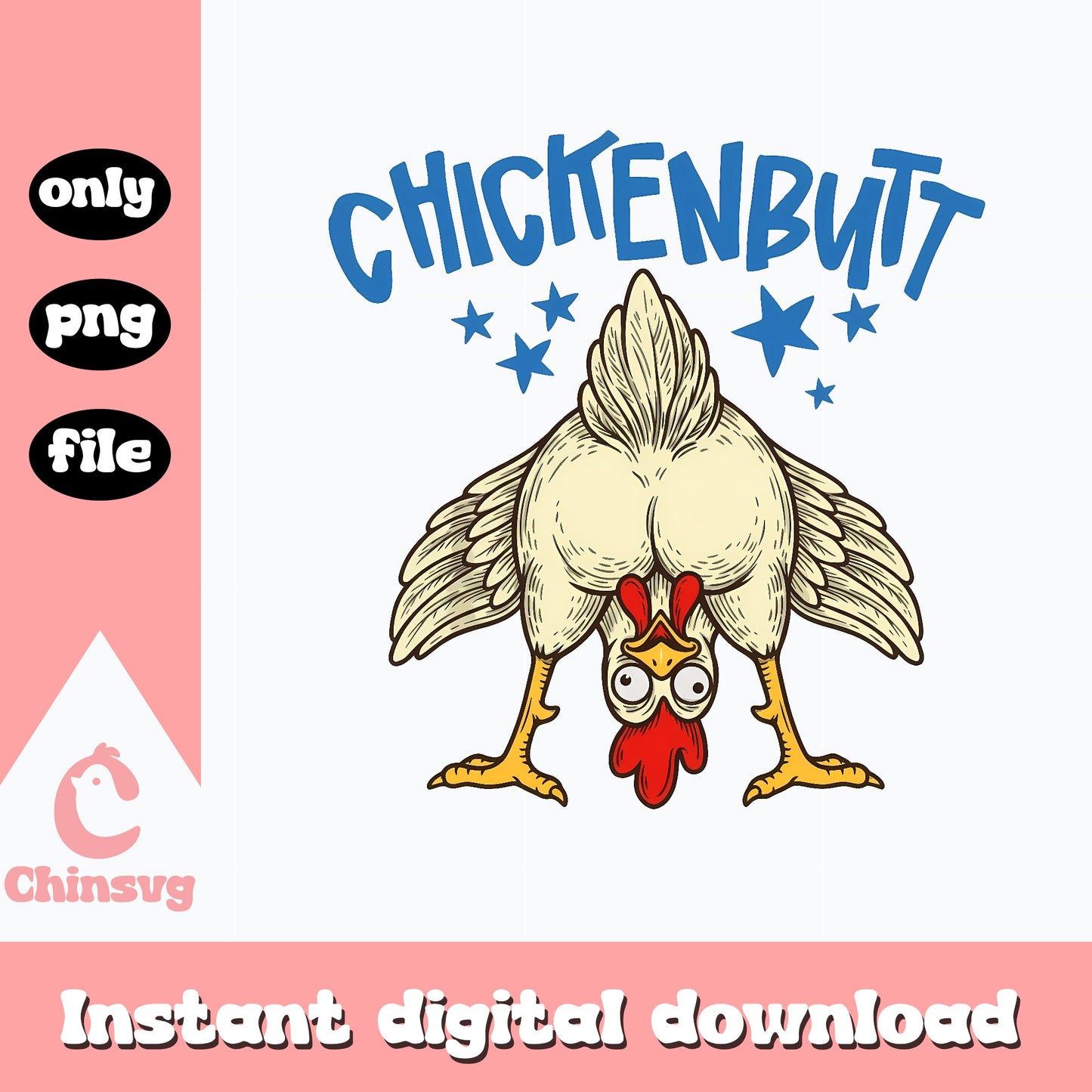Funny Chicken Butt PNG, Hilarious Farm Animal Shirt, Chicken PNG