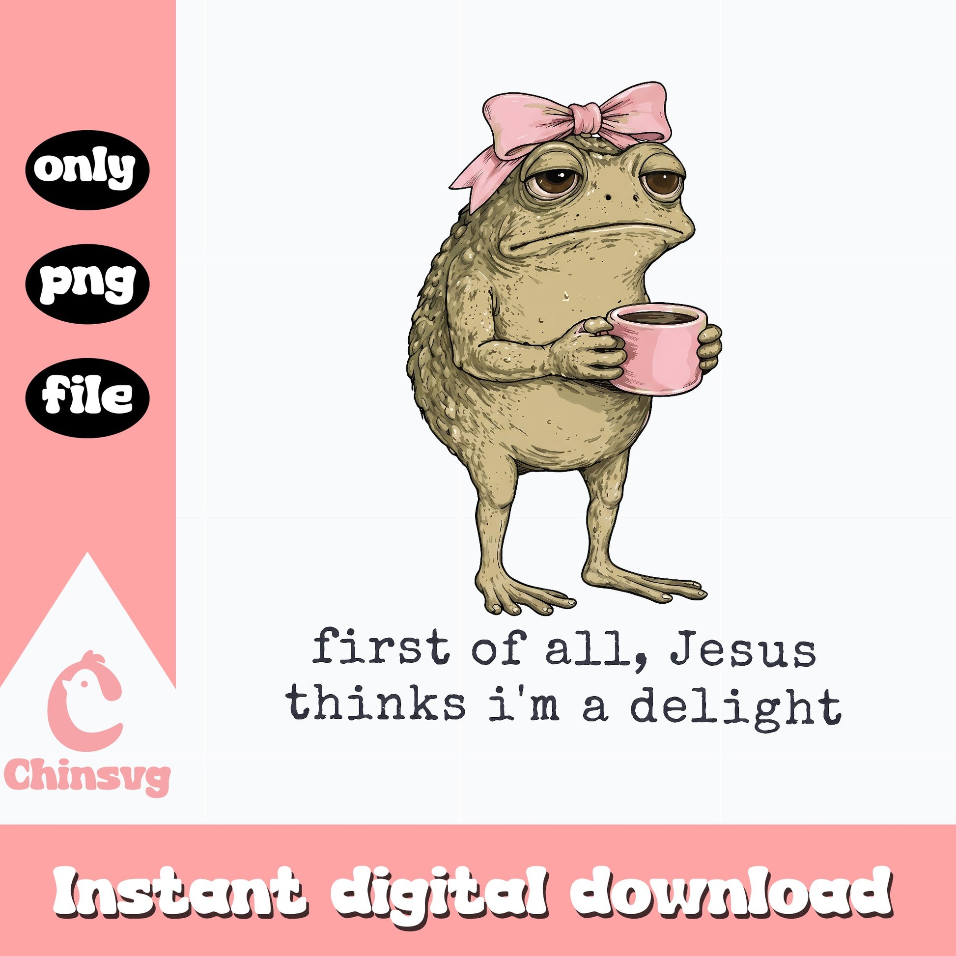 Funny Frog With Coffee PNG, First Of All Jesus, Pink Bow PNG