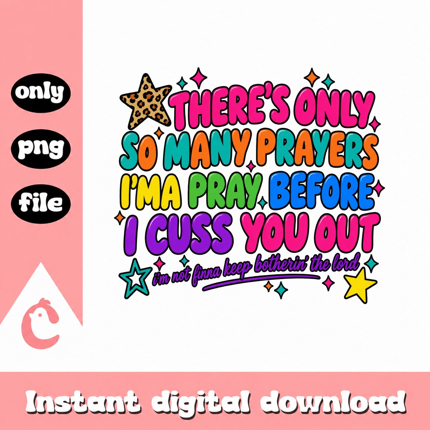 Funny Prayer Quote SVG, Sassy Religious Saying, PNG File