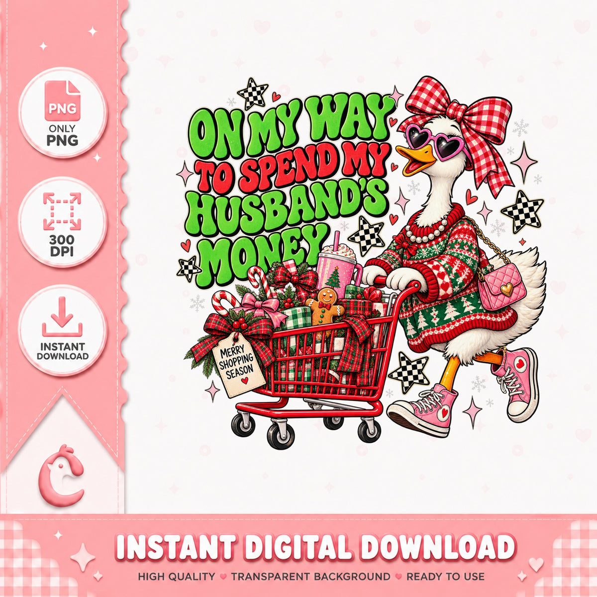 Funny Shopping Duck Christmas PNG, Spend Husbands Money, PNG
