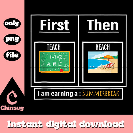 Funny first teach then beach png, funny summer quotes​ png