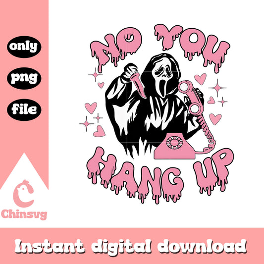 Ghostface no you hang up halloween design png, halloween png