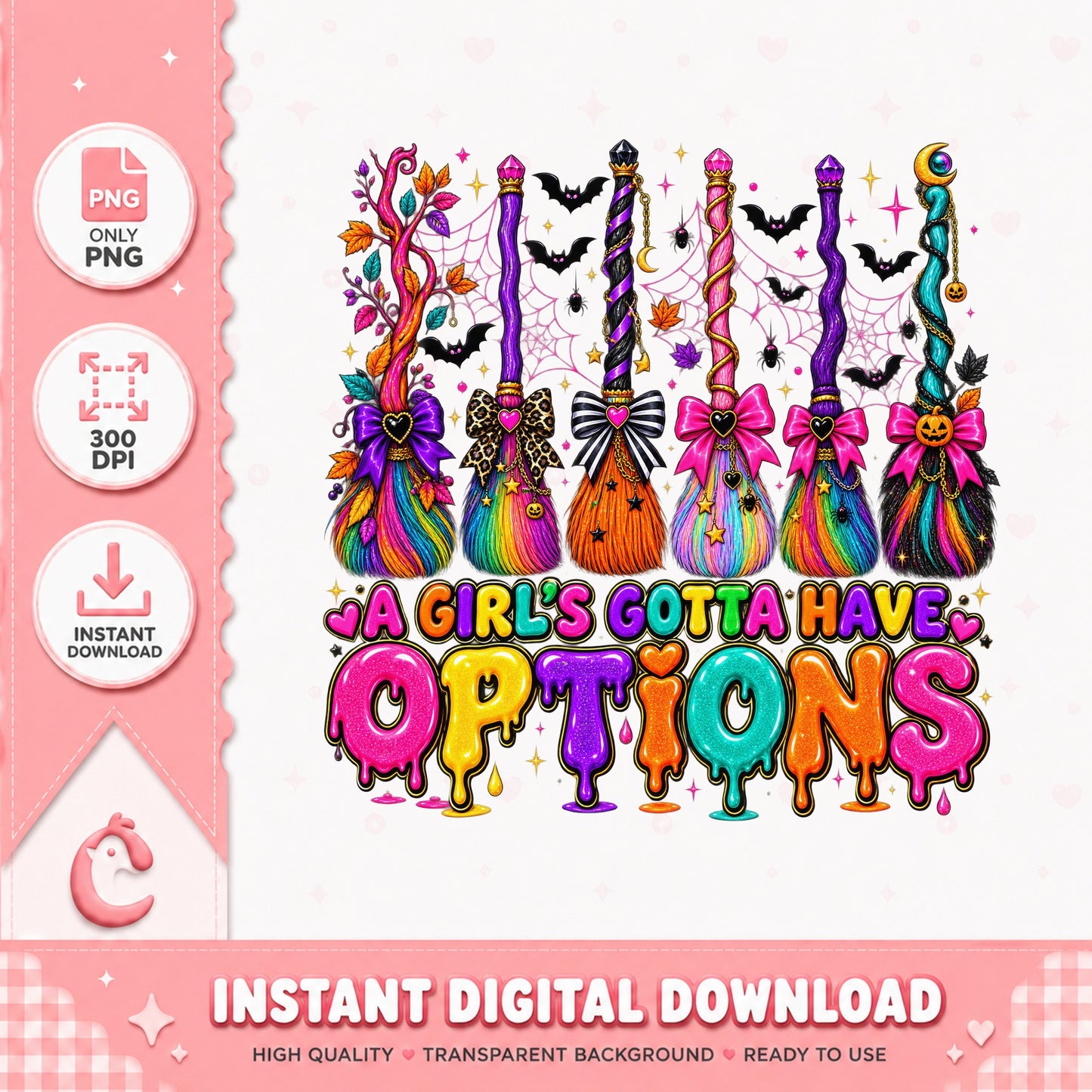 Girls Gotta Have Options Halloween Broom PNG, Witch Broom, PNG