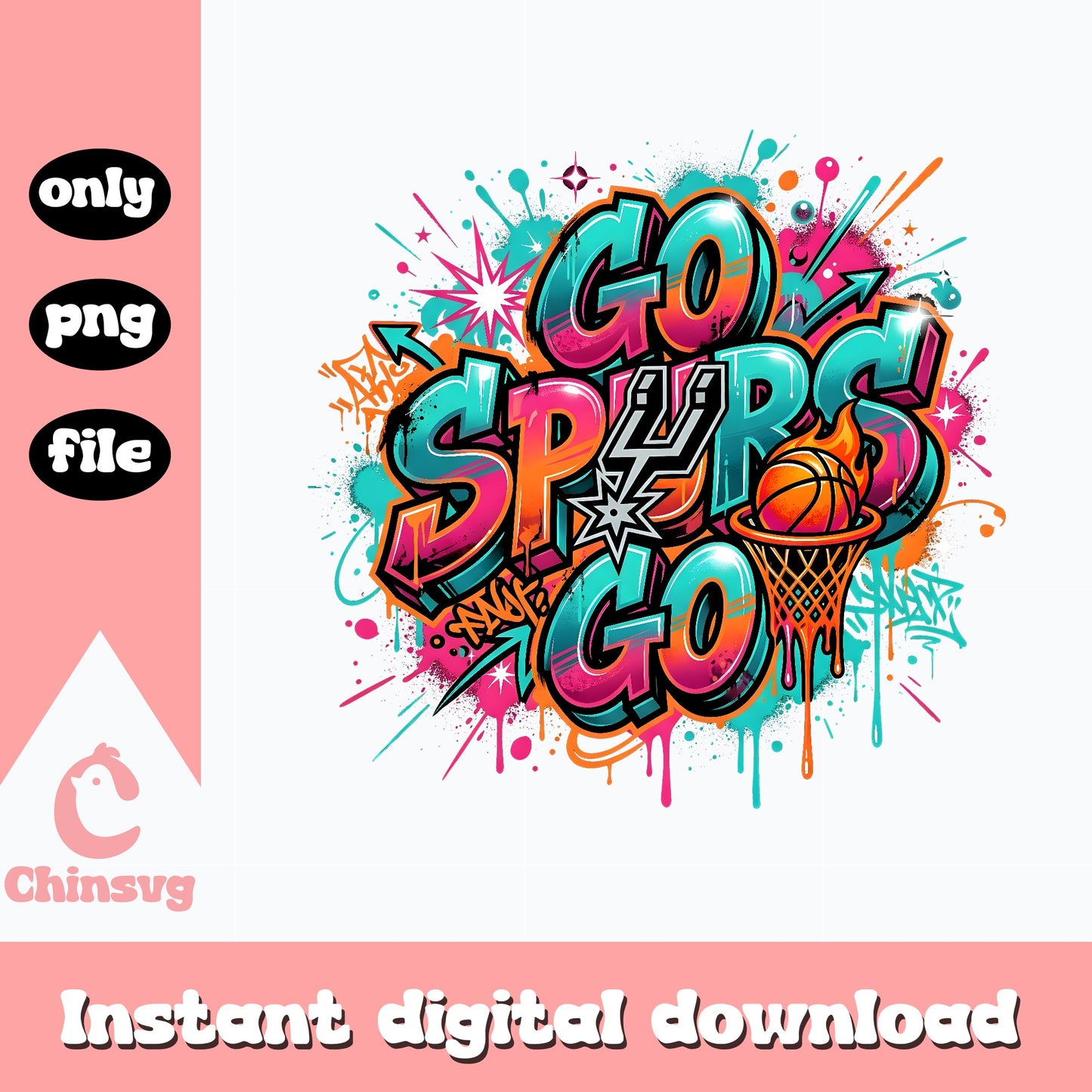 Go Spurs Go Graffiti PNG, Basketball Sublimation PNG, Spurs Fan PNG