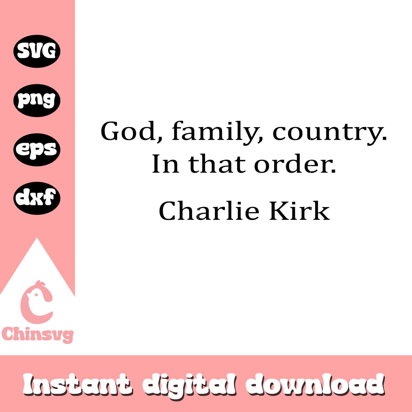 God family country in that order svg, charlie kirk svg
