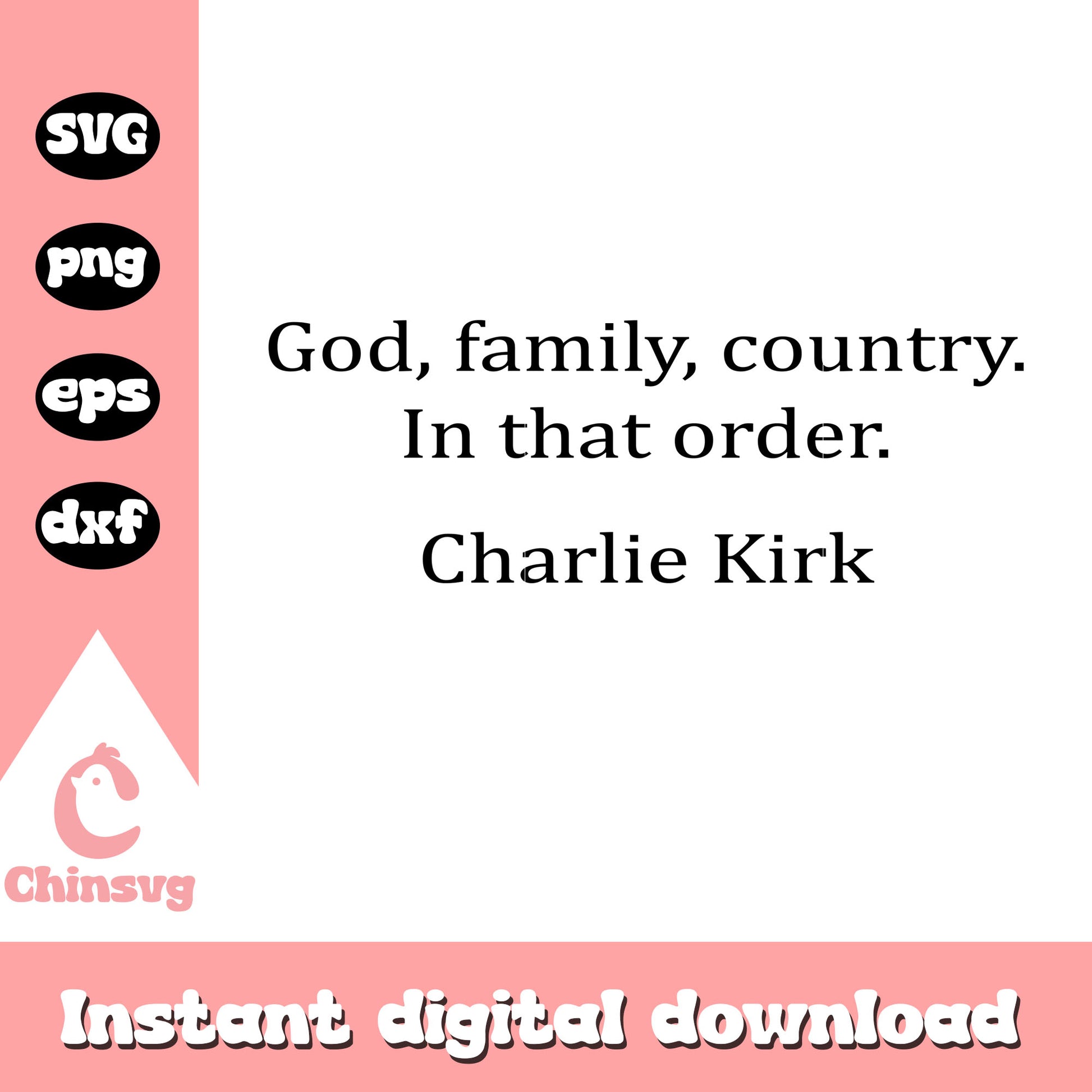 God family country in that order svg, charlie kirk svg