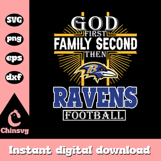 God first then family second then ravens football svg, nfl svg