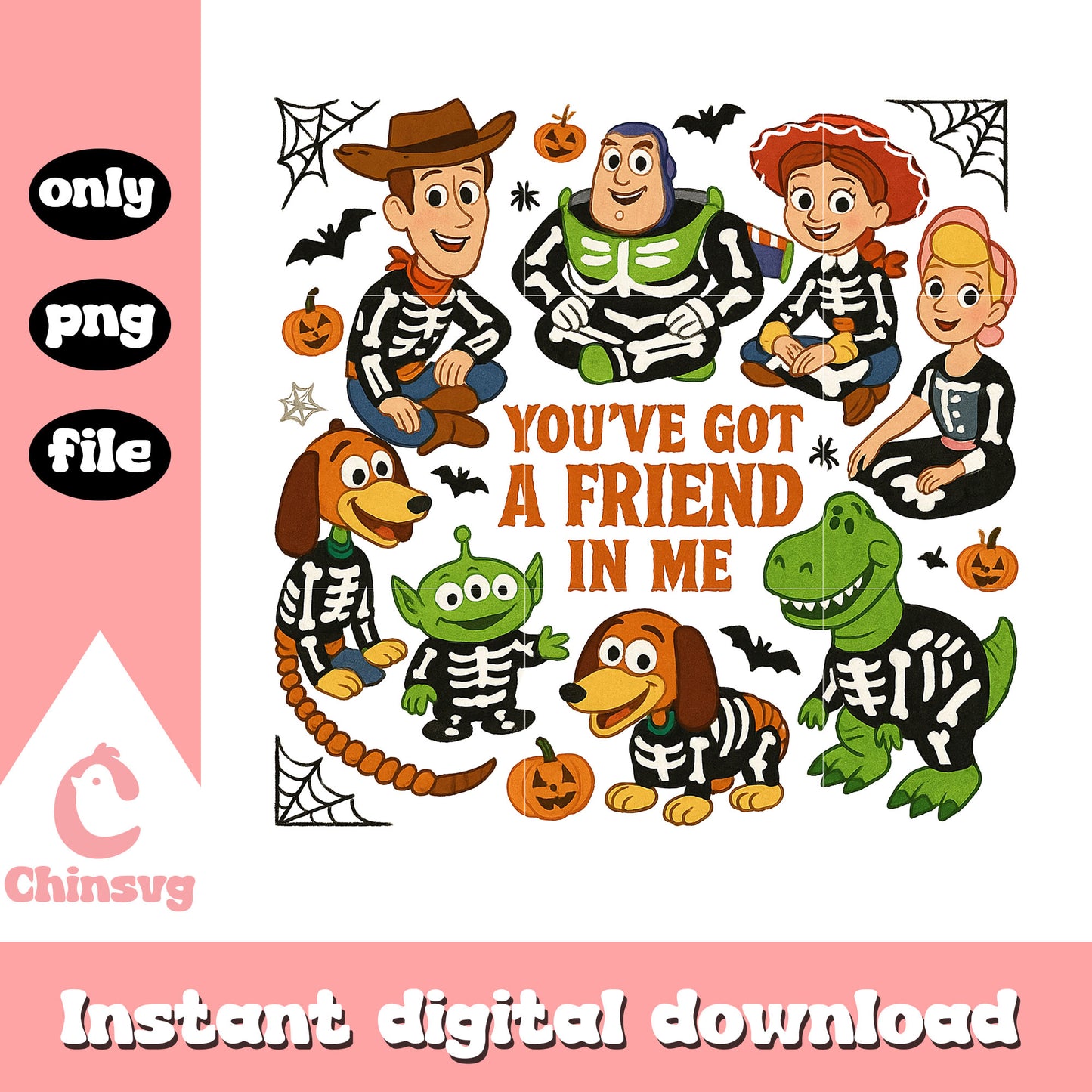 Got a friend in me quote skeleton characters png, toys story png