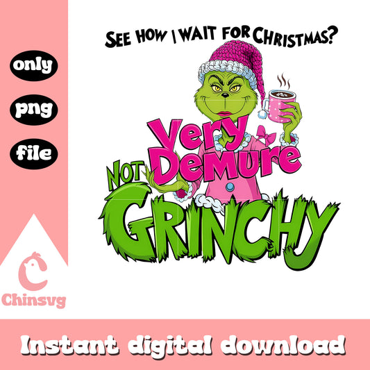 Grinch very demure not grinchy pink design png, grinchy​ png