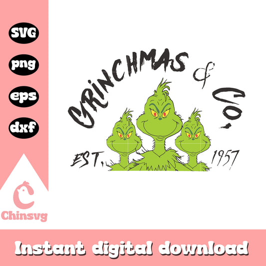 Grinchmas and co est 1957 design svg, merry grinchmas​ svg