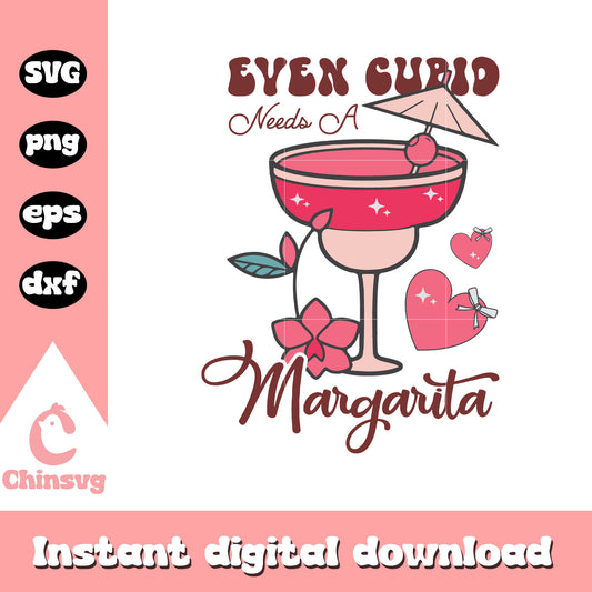 Groovy even cupid needs a margarita svg, valentine day svg