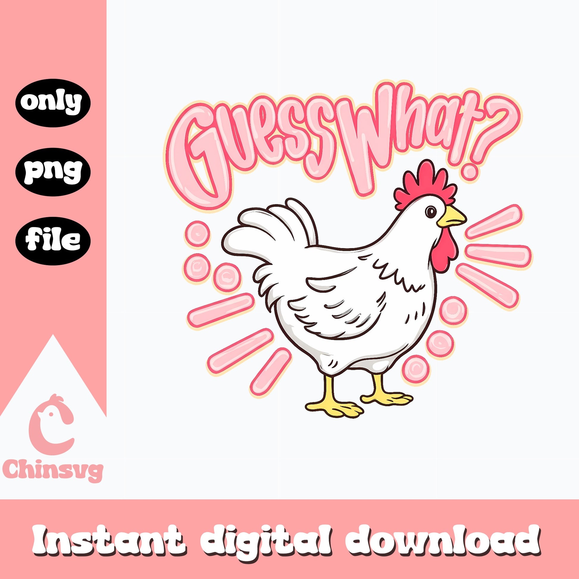 Guess What Chicken Butt Funny PNG, Cute Chicken PNG, Humor PNG