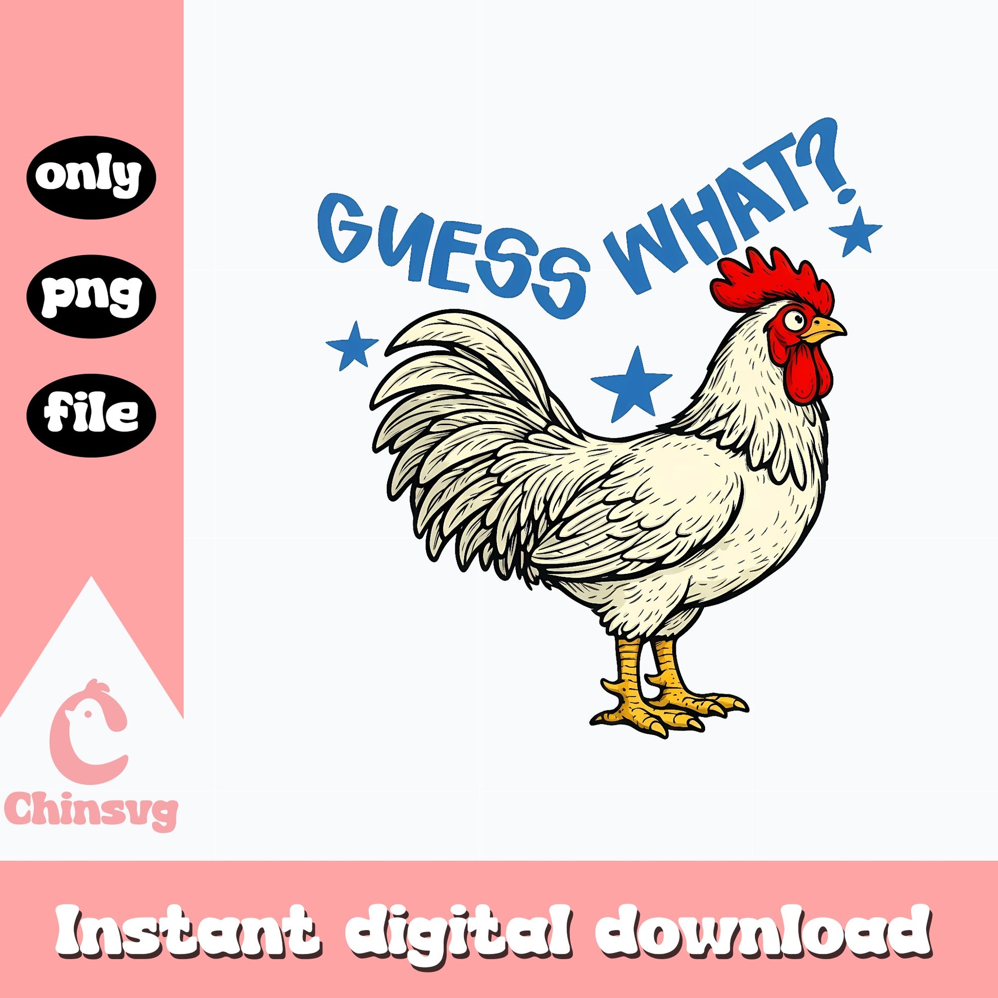 Guess What Chicken Butt PNG, Funny Rooster PNG, Farm Animal PNG