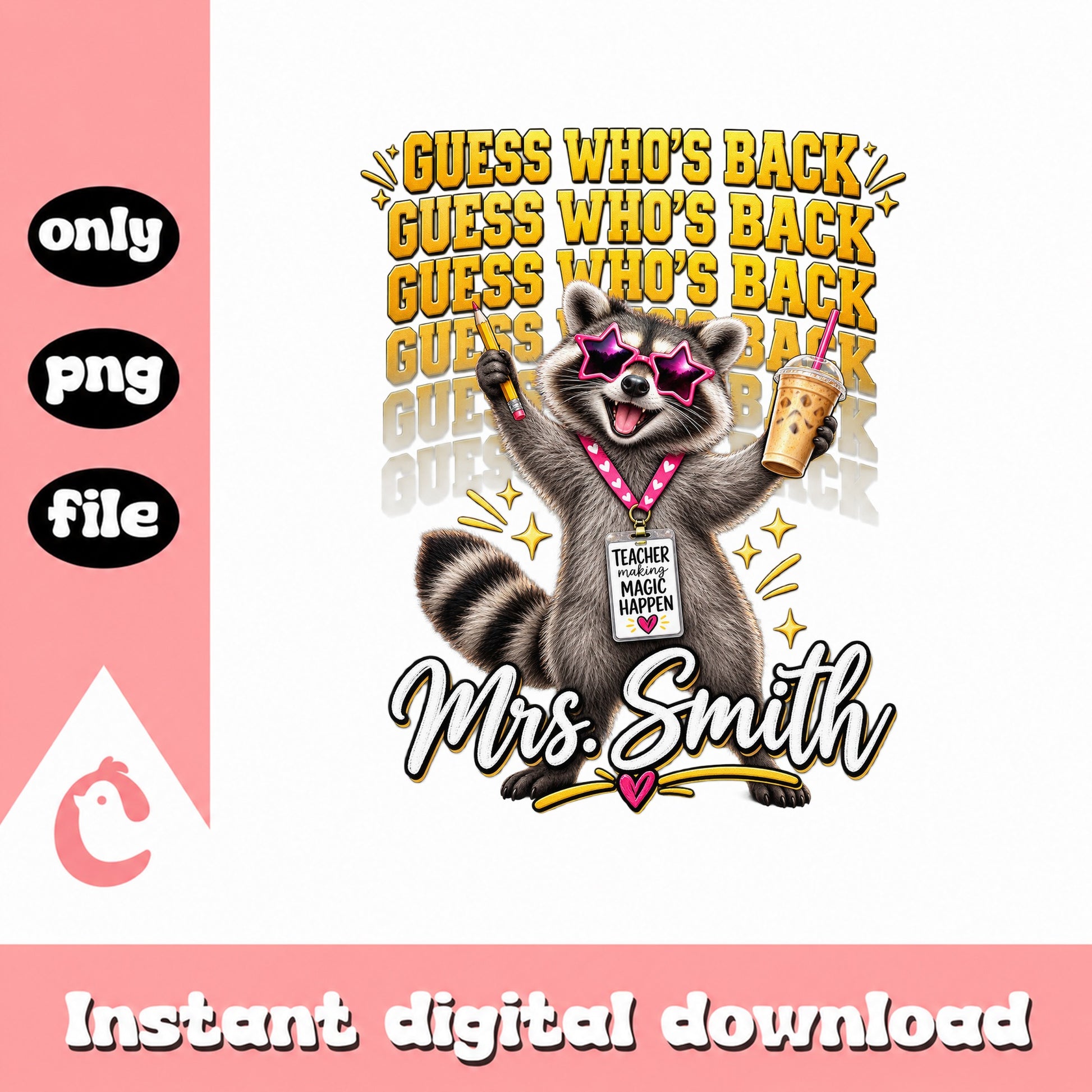 Guess Who's Back Teacher Raccoon PNG, Back To School PNG
