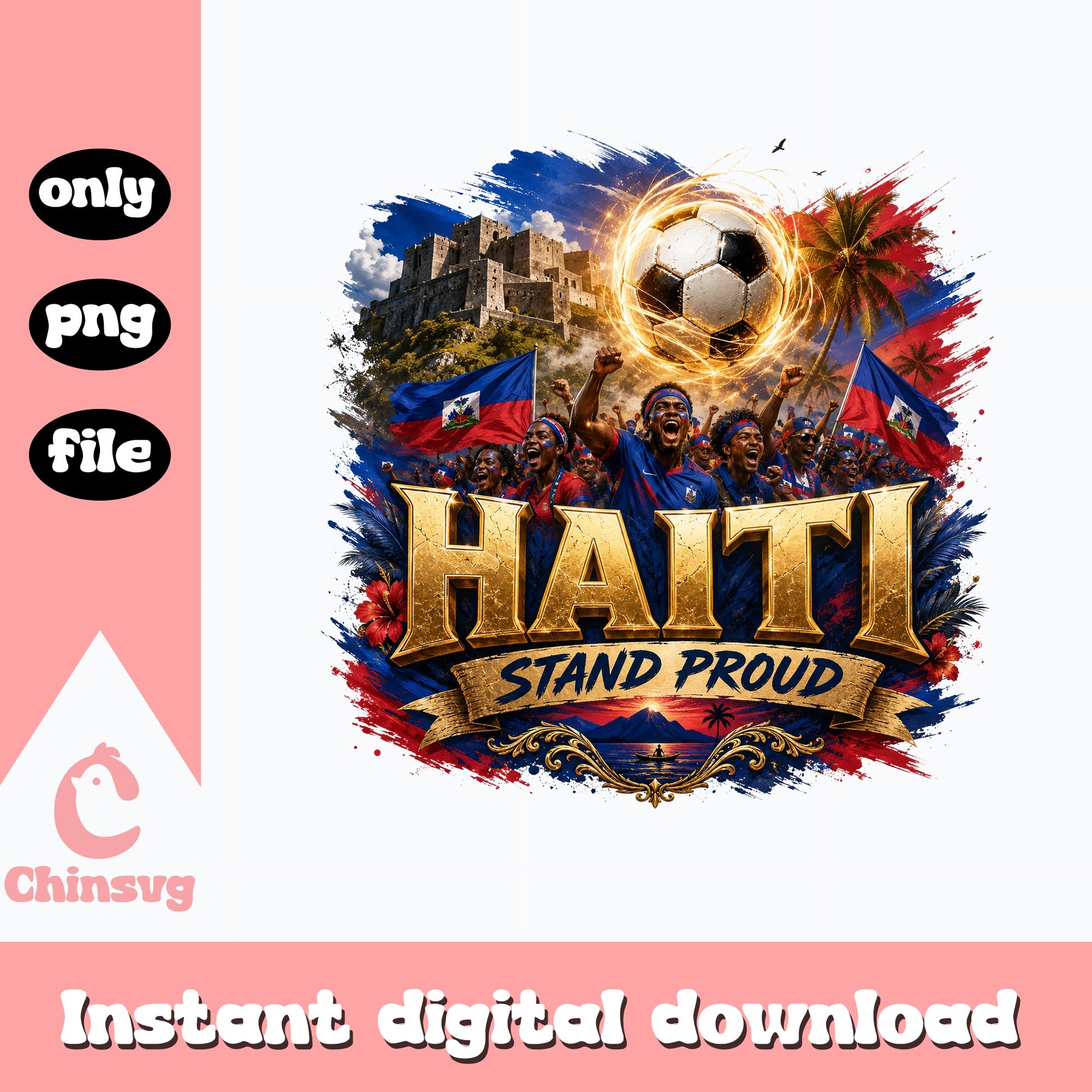 Haiti Stand Proud Soccer PNG, Haitian Flag Football PNG, Haiti PNG