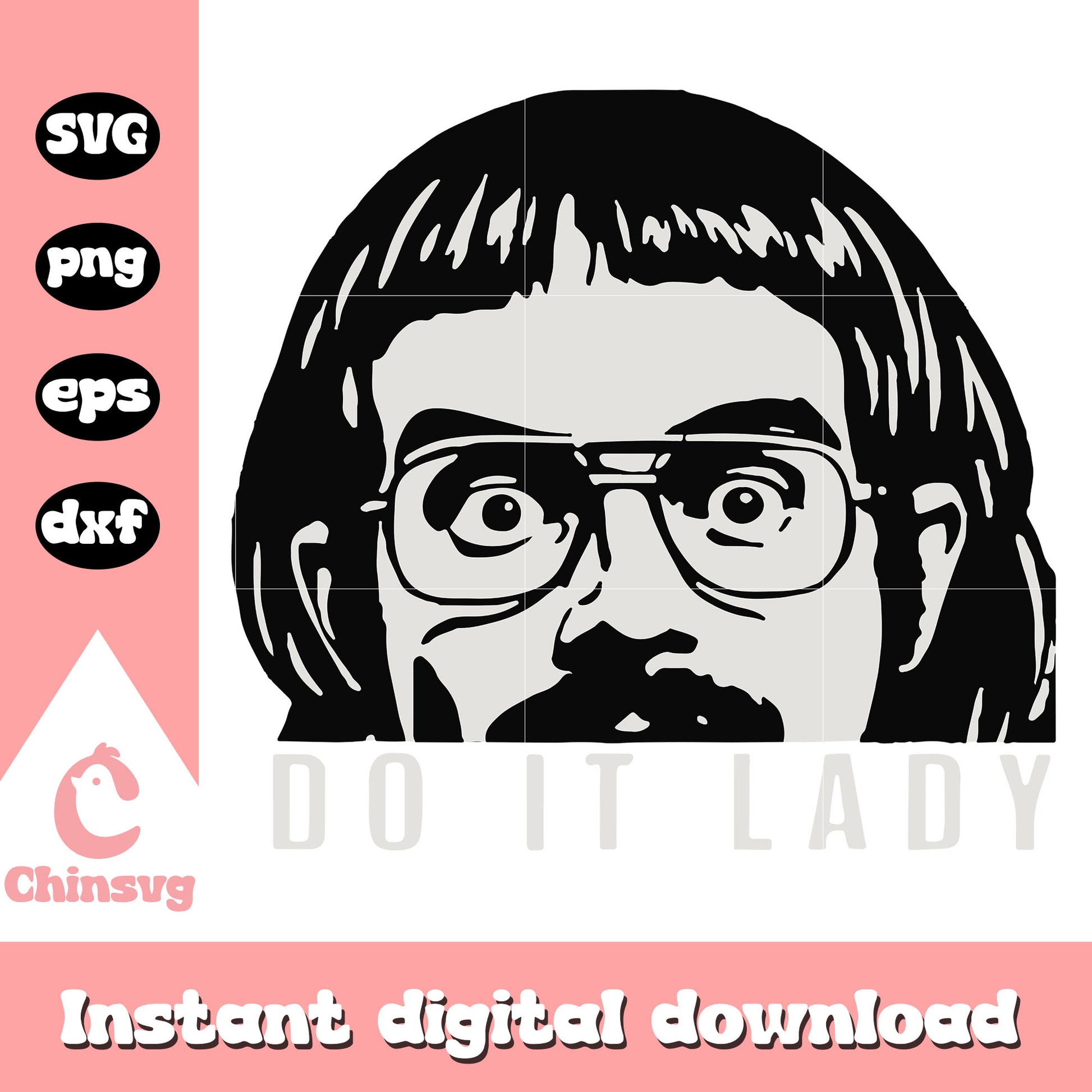 Half face funny chit do it lady svg, meme chit svg, trending svg