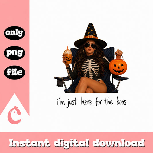 Halloween Witch Girl PNG, Im Just Here For The Boos PNG, Spooky Season PNG