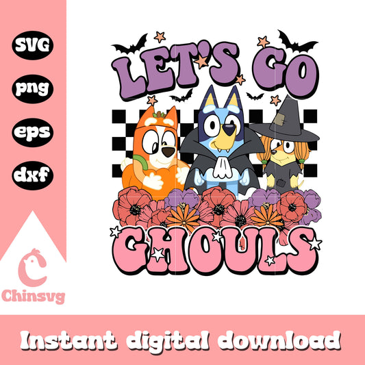 Halloween let's go ghouls svg, bluey halloween outfit svg