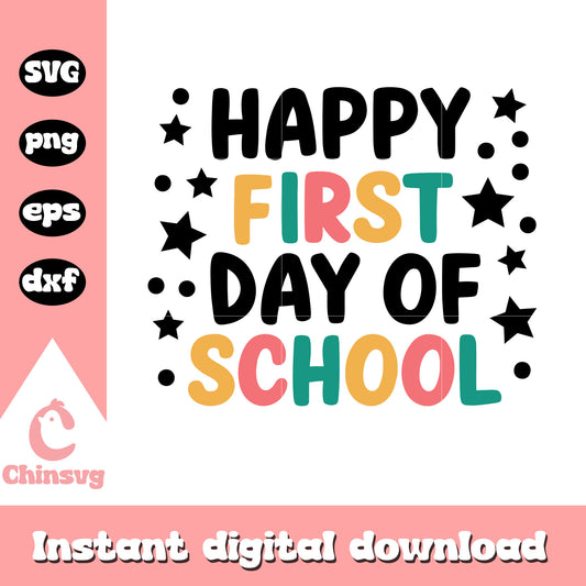 Happy first day of school design svg, back to school svg