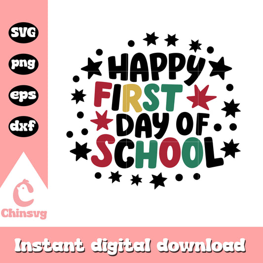 Happy first day of school font design svg, back to school quote svg