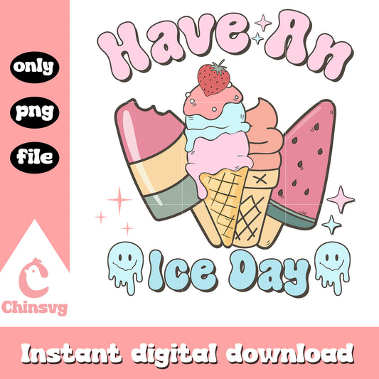 Have an ice day design png, ice cream​ png, summer vibe png