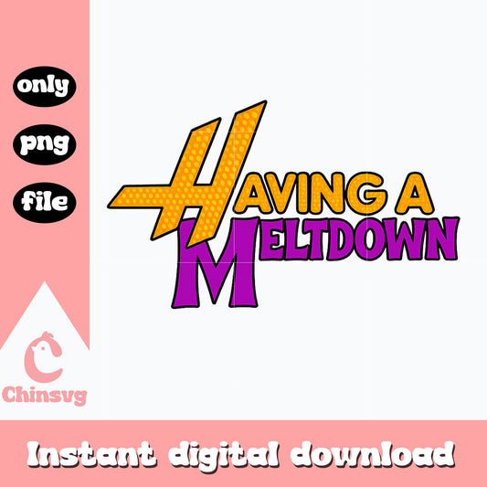 Having a meltdown logo design png, meltdown png, trending png