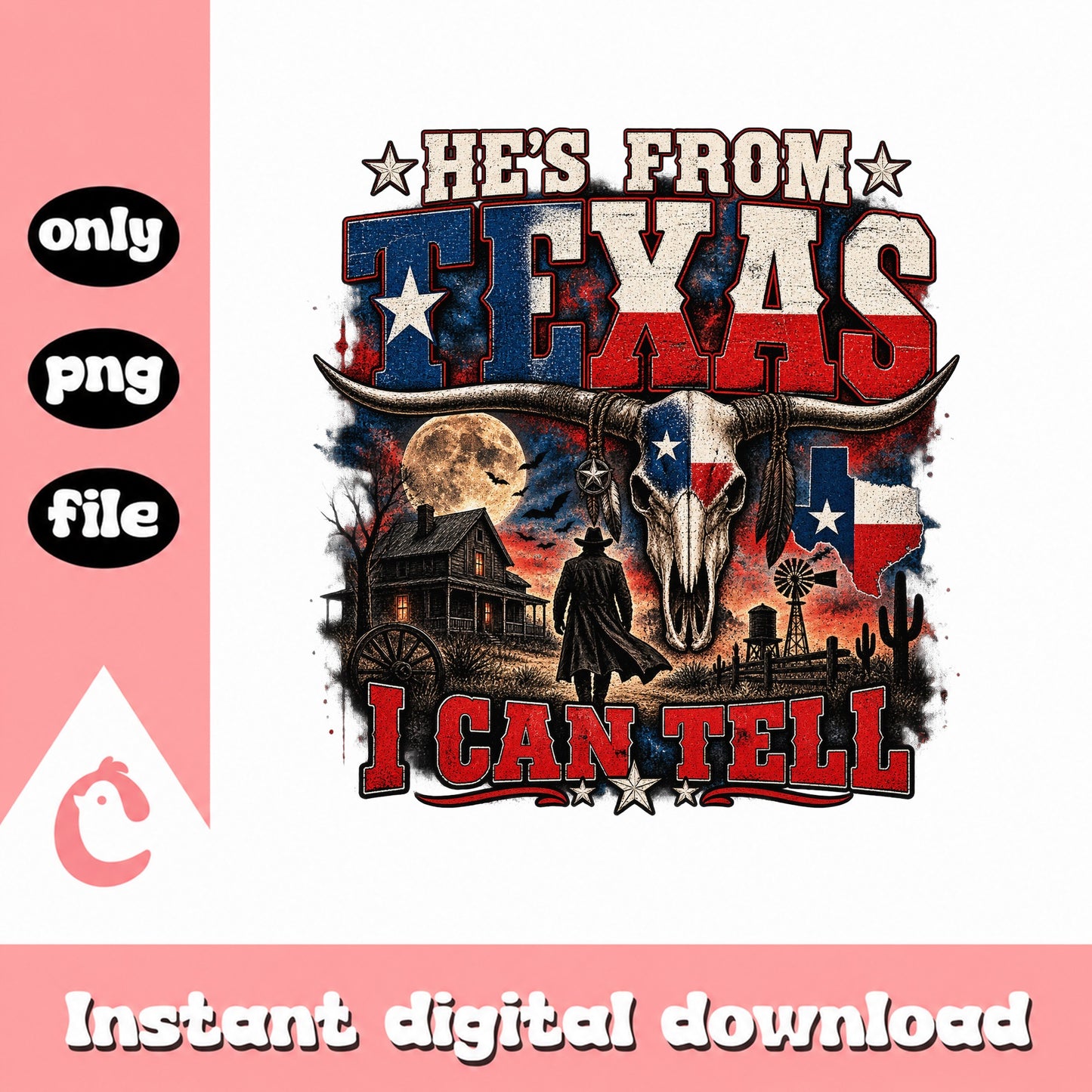 He's From Texas I Can Tell PNG, Western Cowboy Design, Texas PNG