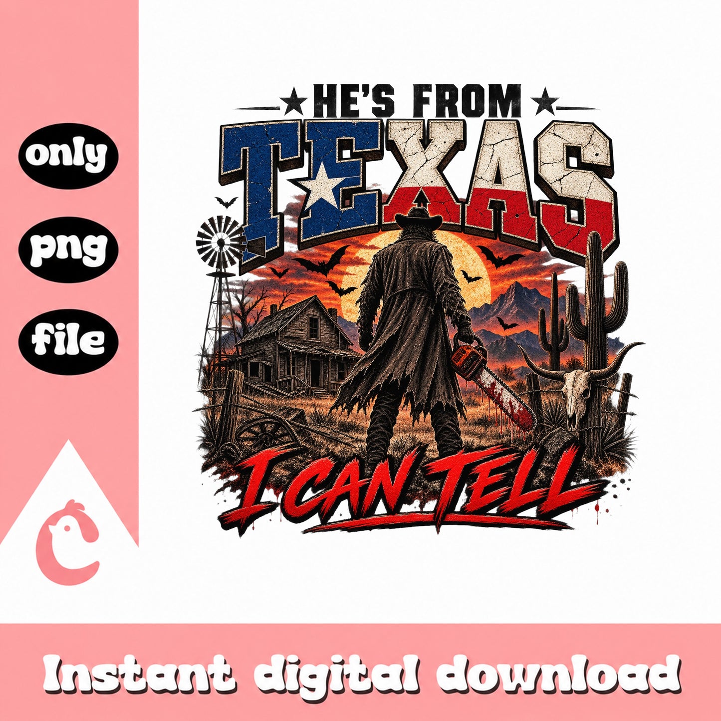 He's From Texas I Can Tell SVG, Horror Halloween SVG, PNG File