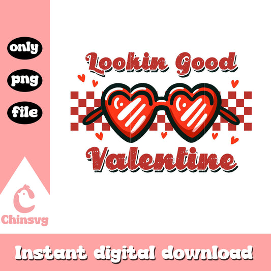 Heart glasses lookin good valentine png, good valentine gifts png