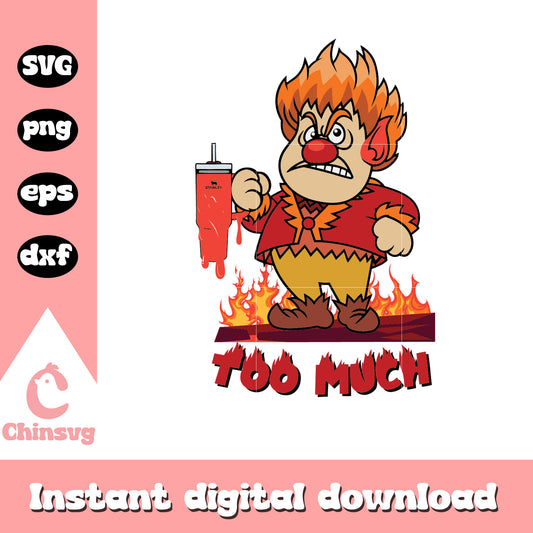 Heat Miser standley cup too much svg, heat miser svg, standley svg