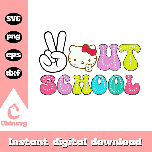 Hello Kitty peace out school svg, hello kitty svg, peace out svg 