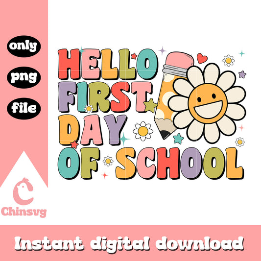 Hello first day of school png, first day of school clip art png