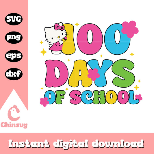 Hello kitty 100 days of school svg, hello kitty svg, school svg