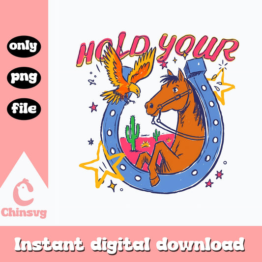 Hold Your Horses Western PNG, Cowboy Horseshoe PNG, Country PNG