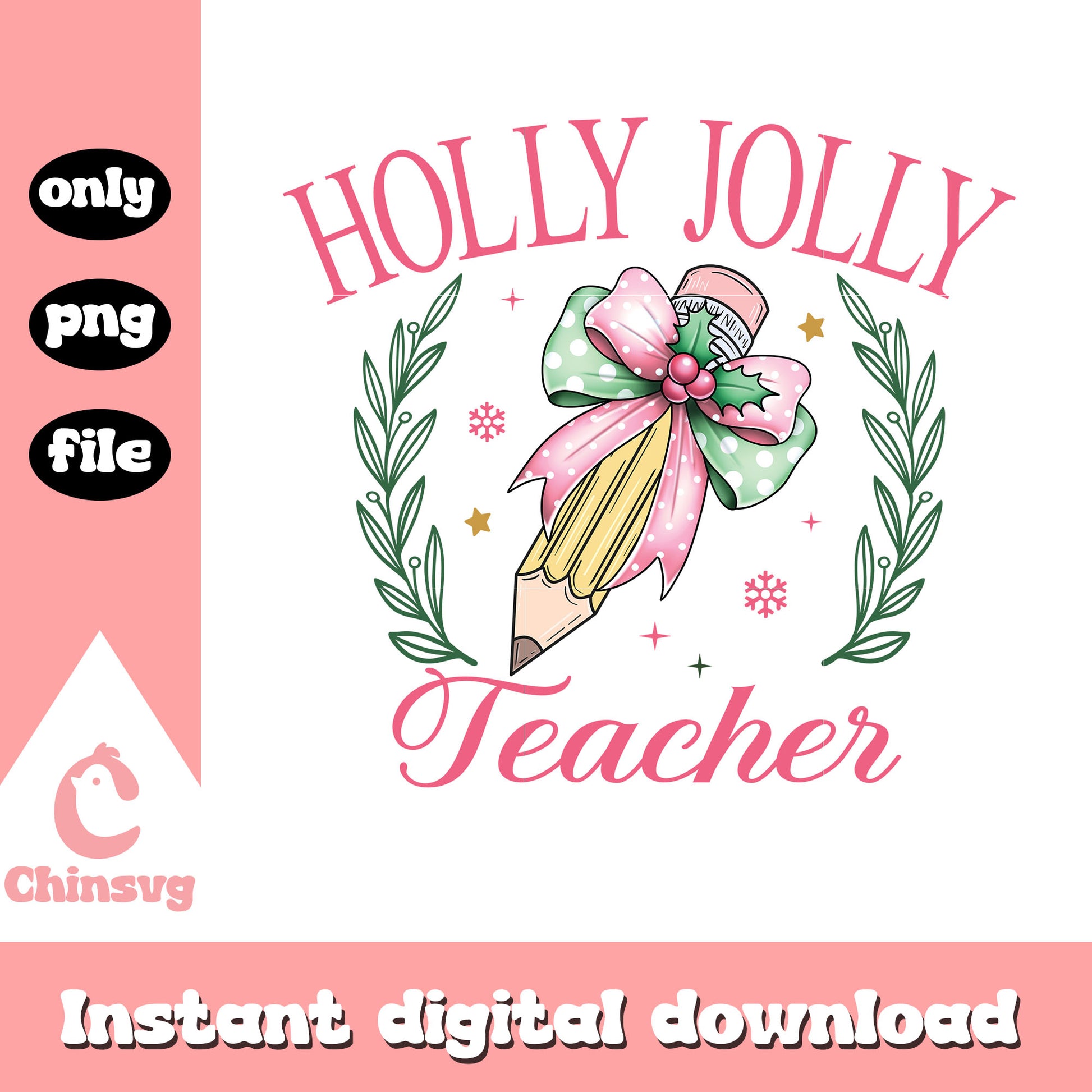 Holly jolly teacher  christmas pencil png, teacher day png