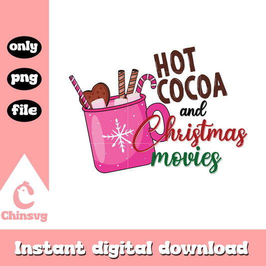 Hot cocoa and christmas movies quote png, christmas quotes png