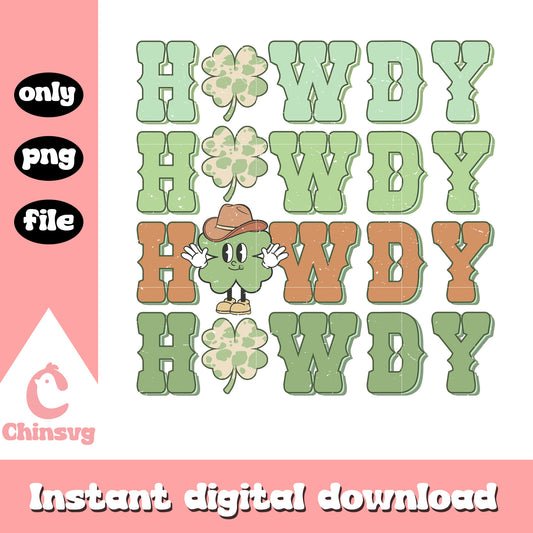Howdy patrick shamrock cowboy design png, st patrick day png