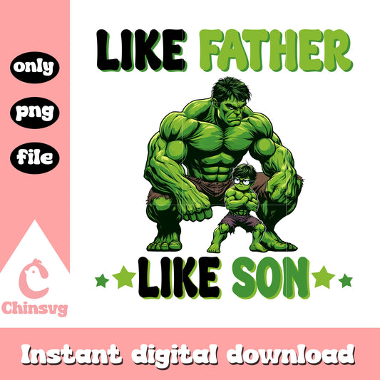 Hulk like father like son png, advengers png, dad and son png