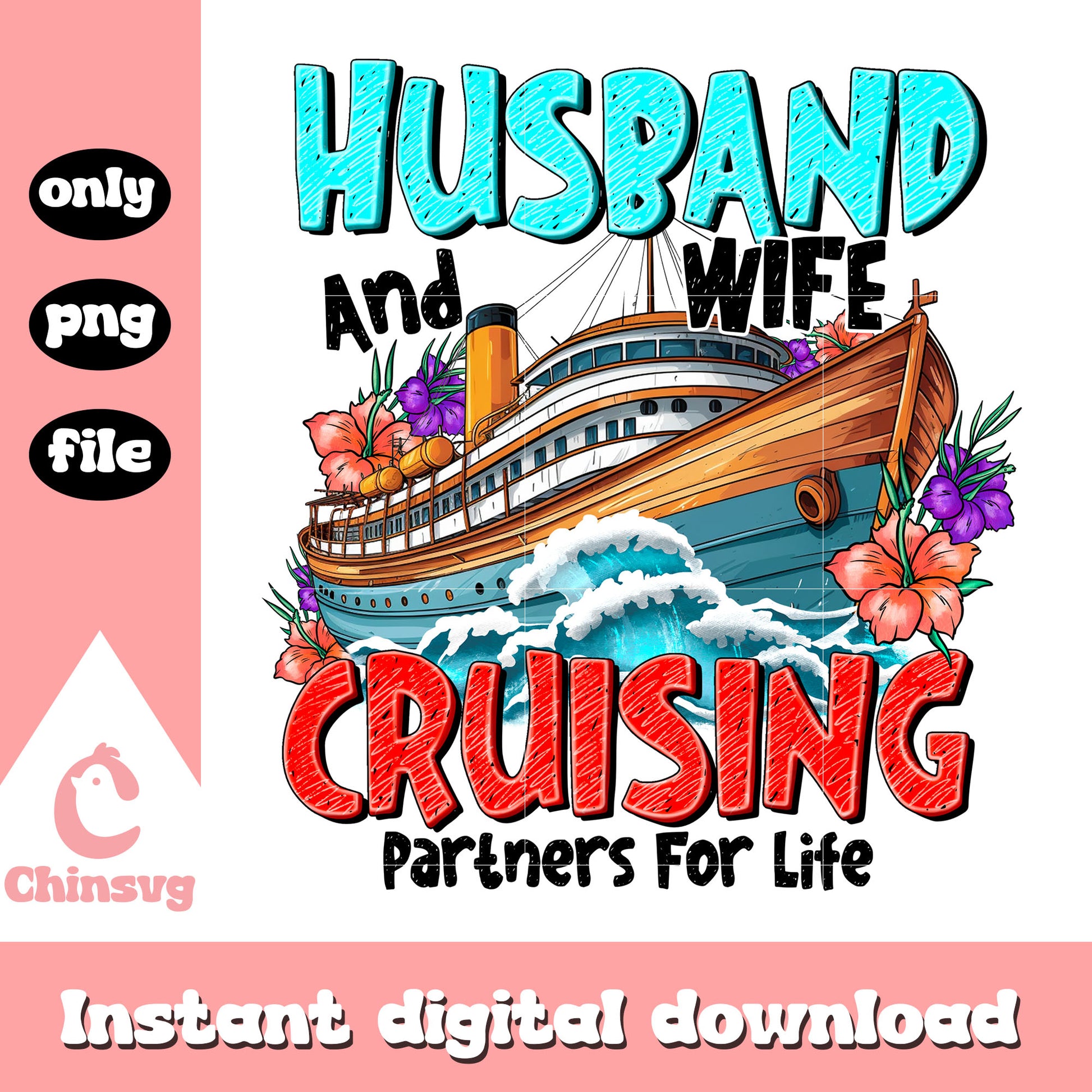 Husband and wife cruising partners for life png, summer vibes quotes​ png