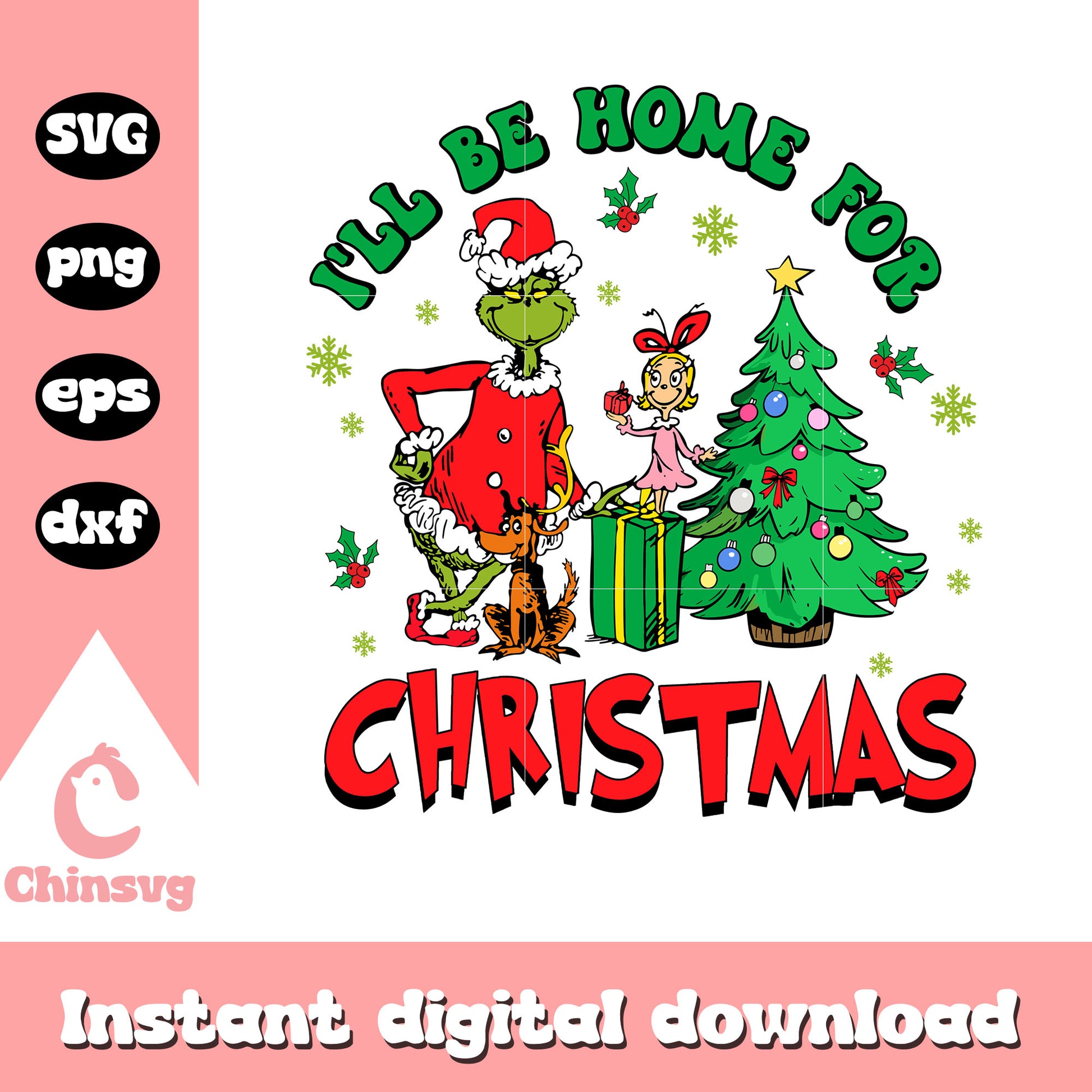 I'll be home for christmas grinch svg, christmas backgrounds svg