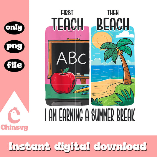 I am earning a summer break png, summer vacation png, summer holiday png