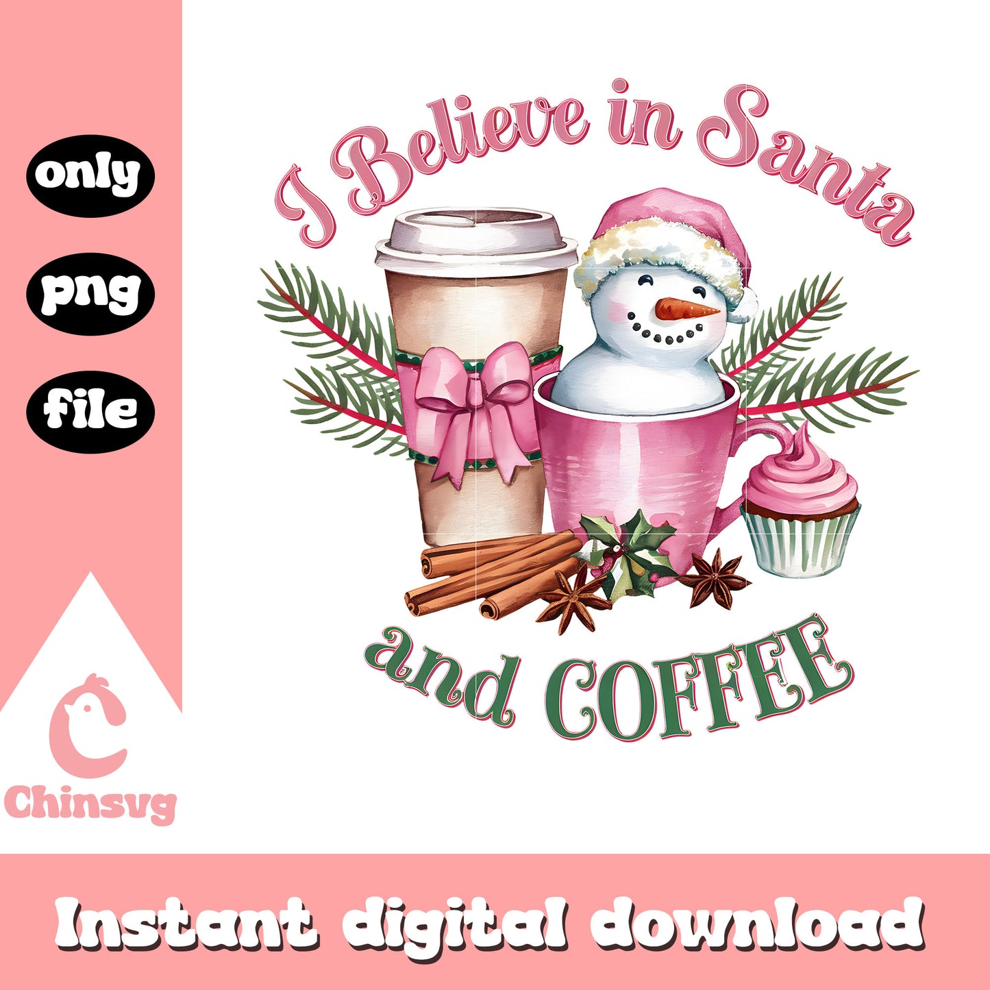 I believe in santa and coffee design png, merry xmas funny png