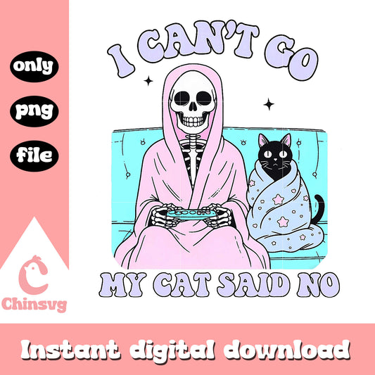 I can't go my cat said no png, human skeleton png, cat png