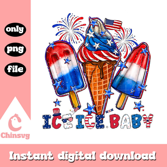 Ice ice baby 4th of july png, independence ice cream png