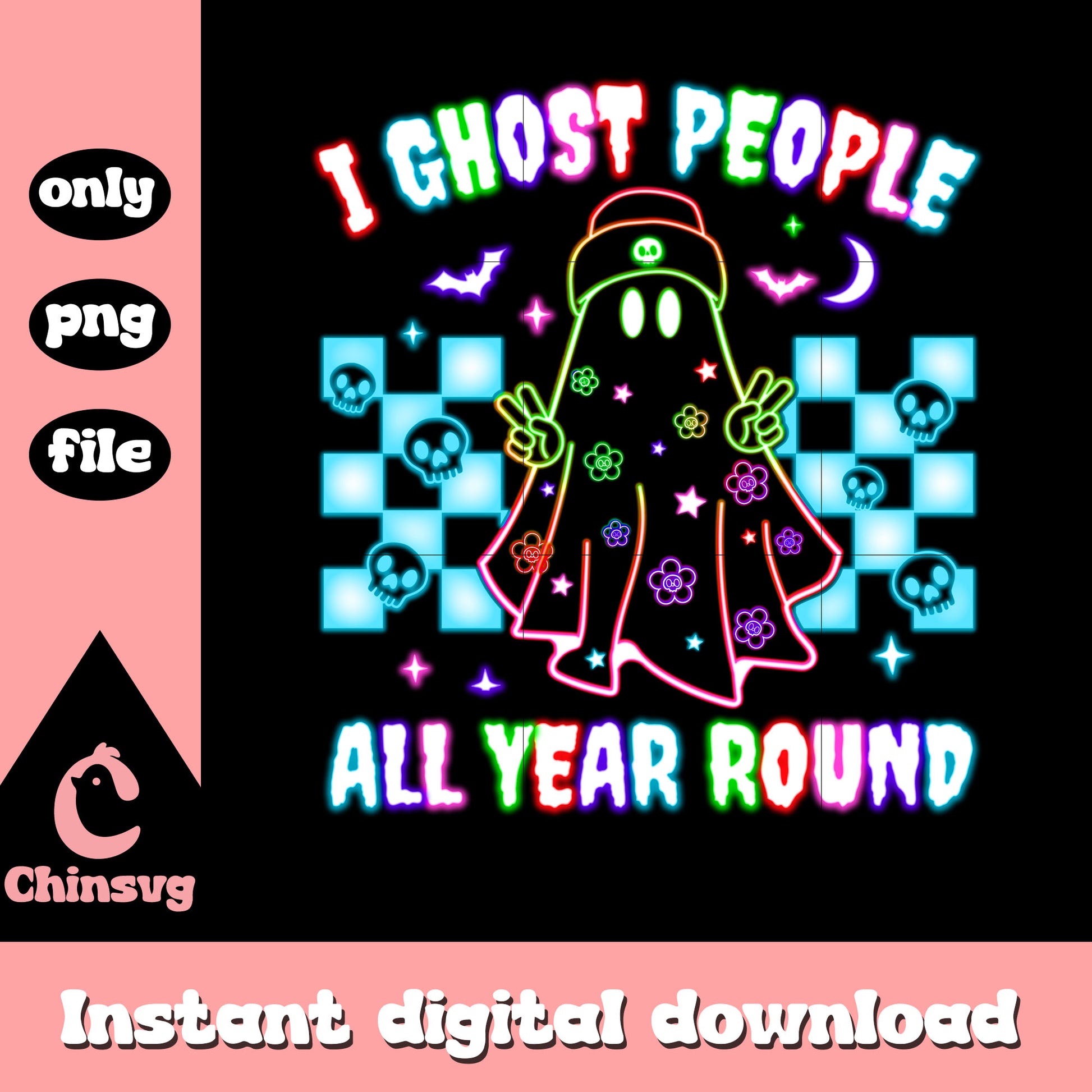 I ghost people all year round halloween ghost neon png, halloween quotes png