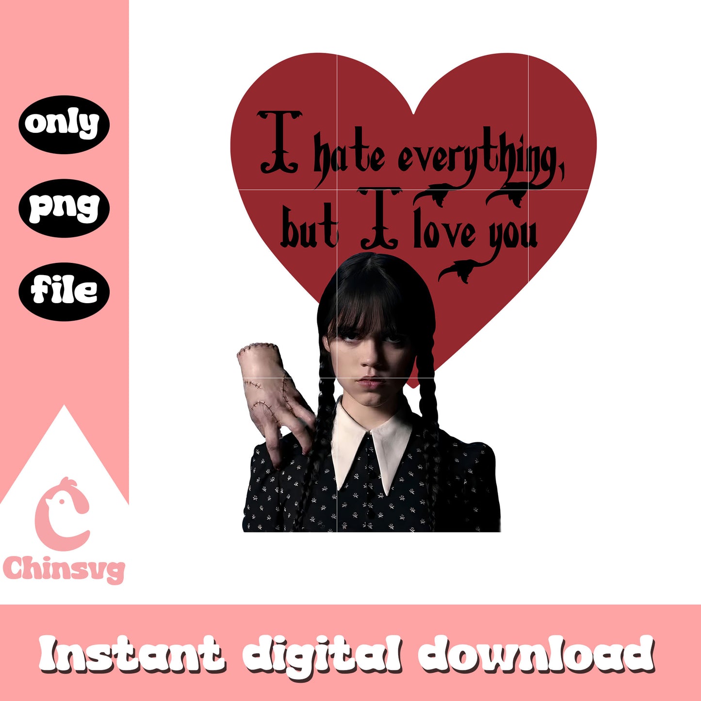 I hate everything but i love you in heart png, wednesday film png