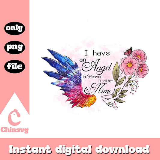 I have an angel in heaven png, angel wing png, vintage png